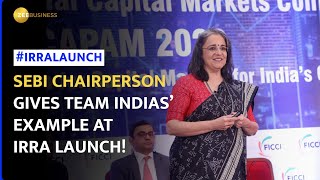 SEBI Chairperson Madhabi Puri Said India Has Potential amp Determination at IRRA Launch [upl. by Ihcalam]