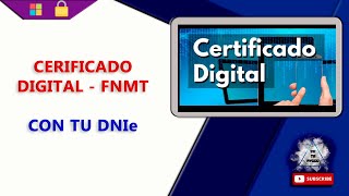 Obtener Certificado Digital FNMT con tu DNIe DNI Electrónico [upl. by Keithley]