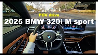 2025 BMW 320i M sport POV drive [upl. by Ainig507]