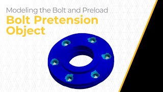 Bolt Pretension Object Using Ansys Mechanical — Lesson 3 [upl. by Zamir]