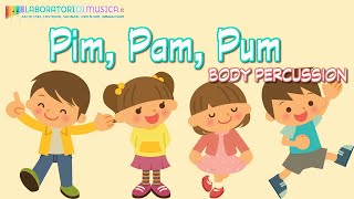 Laboratori di Musica per Bambini  BODY PERCUSSION  Pim Pam Pum [upl. by Quartus266]