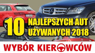 10 najlepszych samochodów używanych 2018  UŻYWANE [upl. by Elazaro]