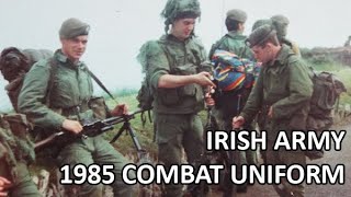 Irish Army 1985 Combat Uniform [upl. by Refotsirk]