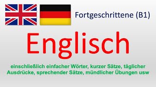 Englisch für Fortgeschrittene B1 1 [upl. by Forta]