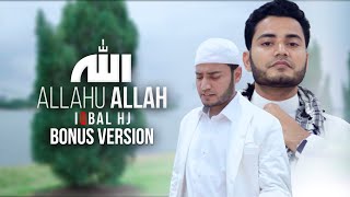 Allahu Allah Nasheed Bonus Version  Iqbal HJ  Ramadan Special 2020 [upl. by Gillette]