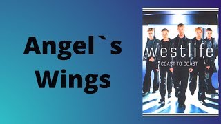 Westlife  Angels Wings Lyrics [upl. by Roddie]