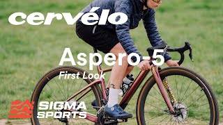 Cervelo Aspero5 Gravel Bike First Look  Sigma Sports [upl. by Eachern582]