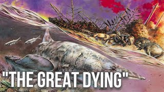 The Great Dying The Permian Mass Extinction [upl. by Urial352]