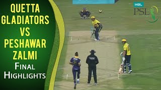 PSL 2017 Final Match Quetta Gladiators vs Peshawar Zalmi Highlights  MA2 [upl. by Lianne]