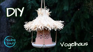 Vogelhaus selber bauen  Vogelfutterhaus  Futterspender für Vögel  DIY [upl. by Ojibbob]