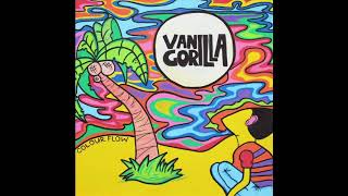 VANILLA GORILLA Tropicana [upl. by Idnor]