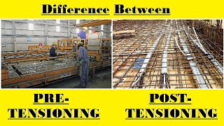 Pre Tensioning VS Post Tensioning [upl. by Eetnwahs]