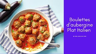 Boulettes d’aubergines à la sauce tomates [upl. by Anitaf]