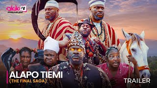 ALAPOTIEMI  FINAL SAGA SHOWING NOW OFFICIAL YORUBA MOVIE TRAILER 2023  OKIKI PREMIUM TV [upl. by Brause]