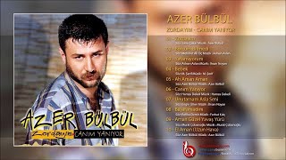 Azer Bülbül  Aman Güzel Yavaş Yürü [upl. by Wakeen962]