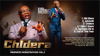 CHIDERA The Album  Evang Kingsley Nwaorgu  Official Audio [upl. by Ordnazil]