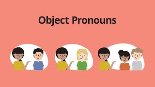 Object Pronouns – English Grammar Lessons [upl. by Nniroc]