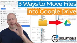 3 Ways to Move Files into Google Drive [upl. by Nash422]