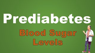 Prediabetes Blood Sugar Levels [upl. by Irak]