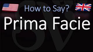 How to Pronounce Prima Facie CORRECTLY [upl. by Finstad]