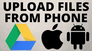 How to Upload Files to Google Drive From Phone  Android amp iPhone [upl. by Toffic]