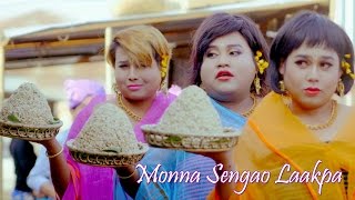 Monna Sengao Laakpa  Official Music Video Release [upl. by Wildee]