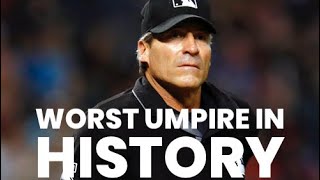 The WORST Umpire In Baseball History [upl. by Sandy375]