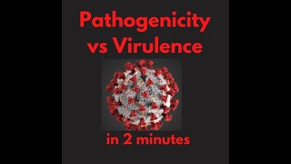 Pathogenicity vs Virulence in 2 mins [upl. by Chuck]