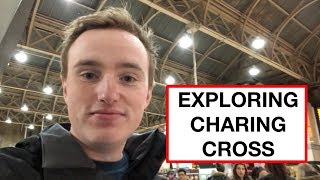 Exploring Charing Cross [upl. by Katrina49]