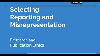 Selective Reporting and Misrepresentation of data Research and Publication ethics Phd coursework [upl. by Jaddan]