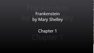 Frankenstein by Mary Shelley  Chapter 1 Audiobook [upl. by Tebor878]