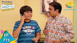 Taarak Mehta Ka Ooltah Chashmah  Episode 775  Full Episode [upl. by Eillom]