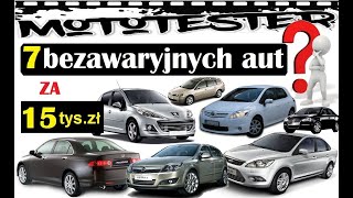 BEZAWARYJNE AUTA do 15 tysięcy złotych TOP 29 Mototester [upl. by Airdnala667]