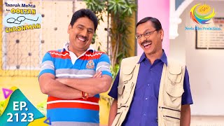 Taarak Mehta Ka Ooltah Chashmah  Episode 2123  Full Episode [upl. by Schinica]