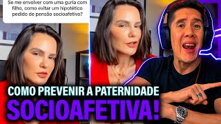 Como Se Prevenir Da Paternidade Socioafetiva E Pensão Socioafetiva [upl. by Hatcher]