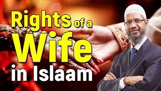 Rights of a Wife in Islam  Dr Zakir Naik [upl. by Destinee]