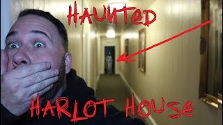 Haunted Harlot House Overnight  OmarGoshTV [upl. by Linneman]